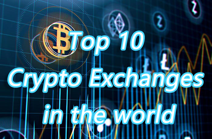 Top 10 Crypto Exchanges in the world 2024